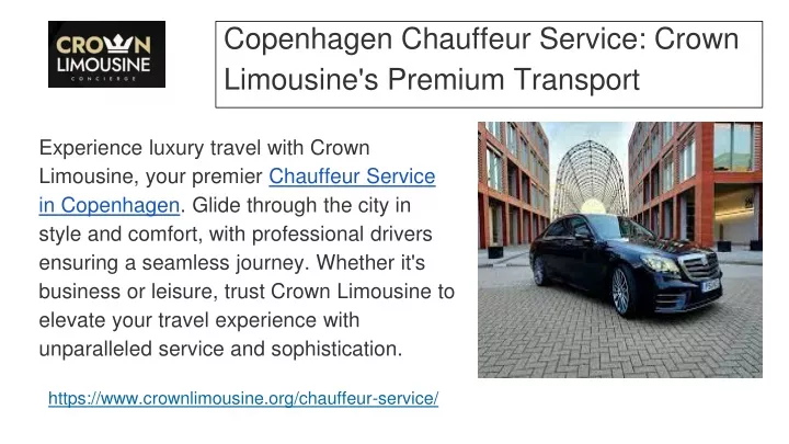 copenhagen chauffeur service crown limousine s premium transport