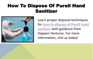 How To Dispose Of Purell Hand Sanitizer