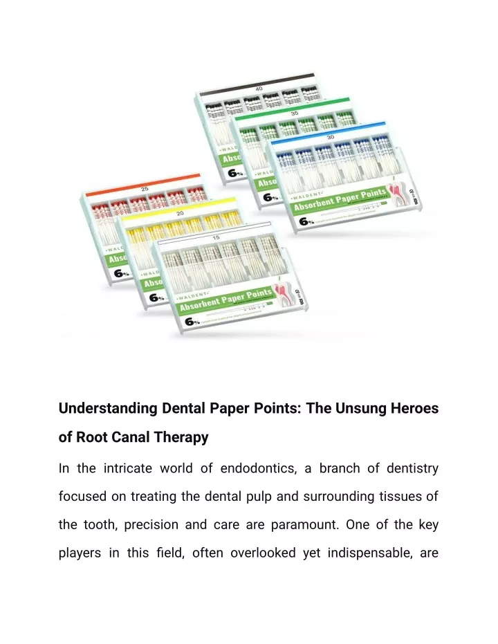 understanding dental paper points the unsung