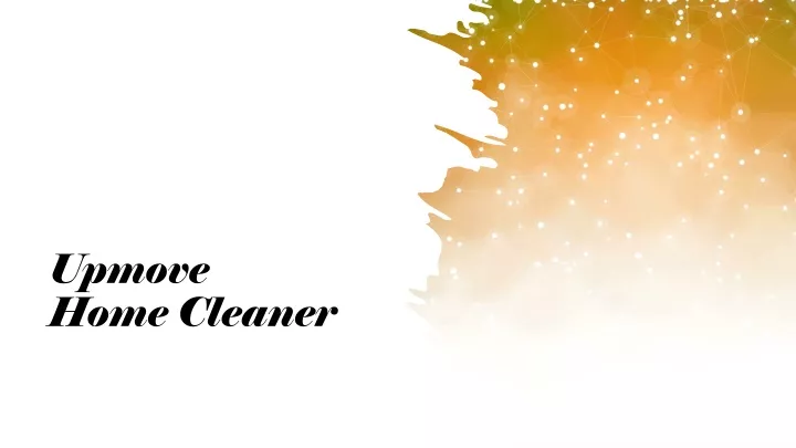 upmove home cleaner