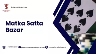 SattaMatkaKalyan.in: Elevating Your Matka Satta Bazar Experience