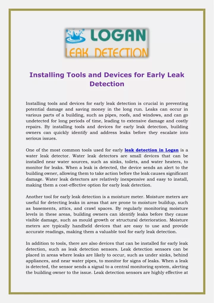 installing tools and devices for early leak