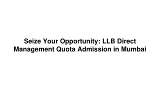Seize Your Opportunity_ LLB Direct Management Quota Admission in Mumbai