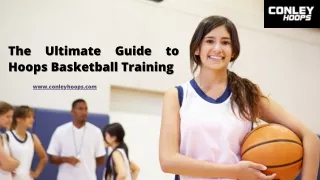The Ultimate Guide to Hoops Basketball Training