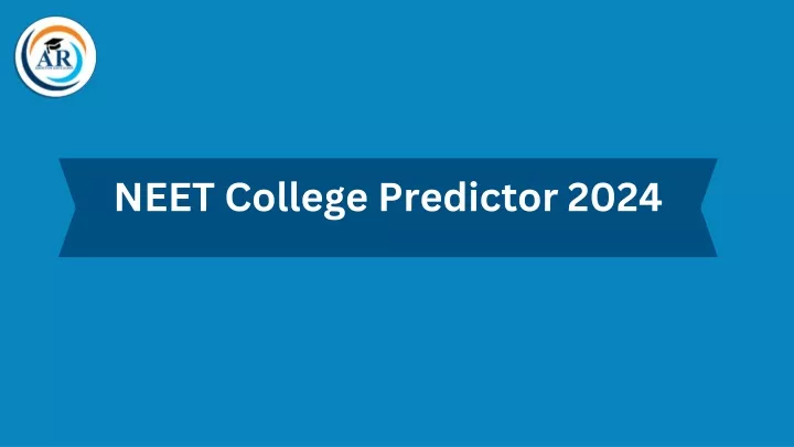 neet college predictor 2024