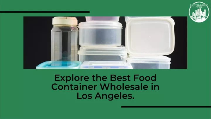 explore the best food container wholesale