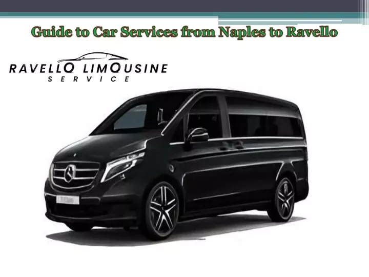guide to car services from naples to ravello