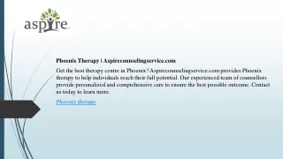 Phoenix Therapy | Aspirecounselingservice.com