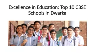 Excellence in Education: Top 10 CBSE Schools in Dwarka