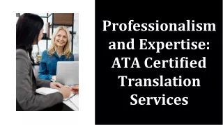Profesionalismo y Experticia Servicios de Traducción Certificada por la ATA
