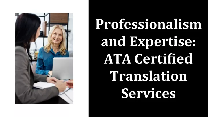 professionalism and expertise a t a certi