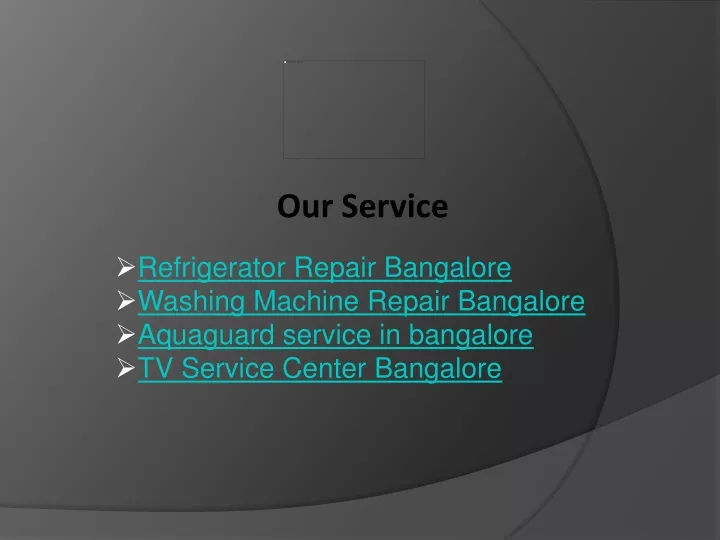 our service