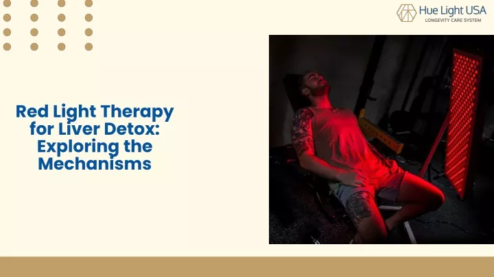 red light therapy for liver detox exploring