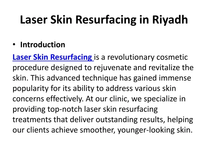laser skin resurfacing in riyadh