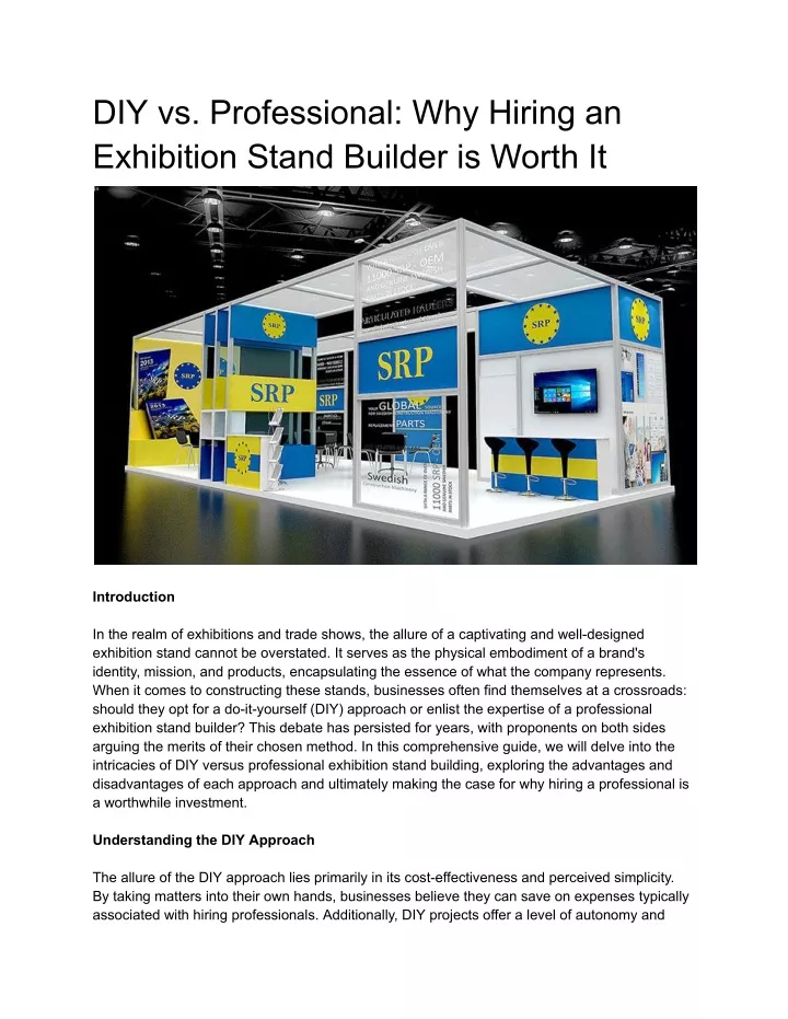 diy vs professional why hiring an exhibition