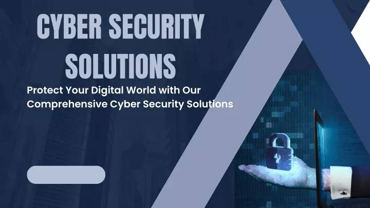 cyber security solutions protect your digital