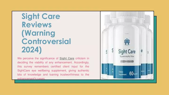 sight care reviews warning controversial 2024