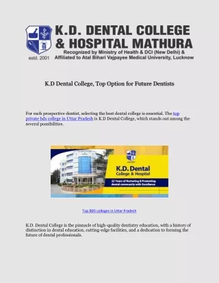 K.D Dental College is Top BdS Colleges in UttarPradesh