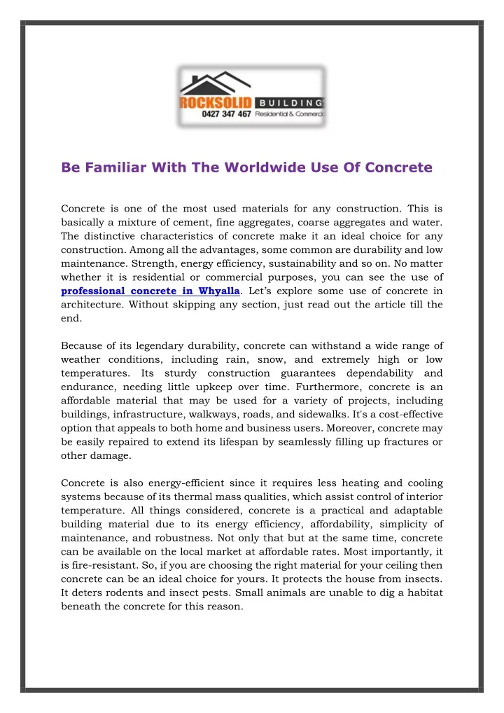 be familiar with the worldwide use of concrete