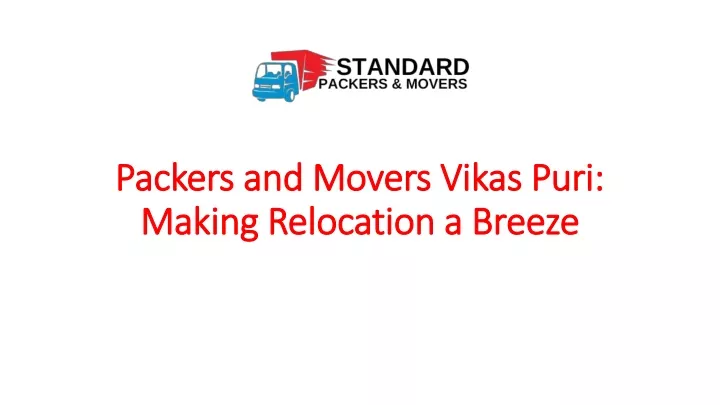 packers and movers vikas puri making relocation a breeze