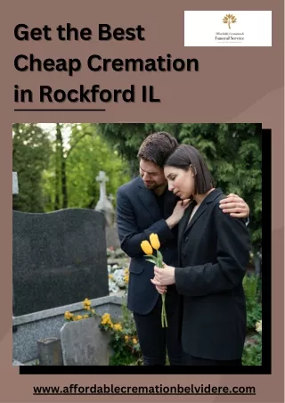 Get the Best Cheap Cremation in Rockford IL