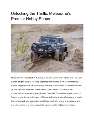 Unlocking the Thrills_ Melbourne's Premier Hobby Shops