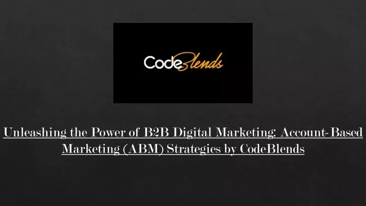 unleashing the power of b2b digital marketing