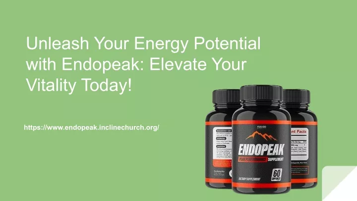 unleash your energy potential with endopeak