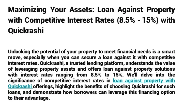 maximizing your assets loan against property with competitive interest rates 8 5 15 with quickrashi