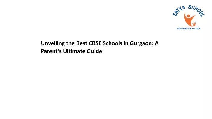 unveiling the best cbse schools in gurgaon