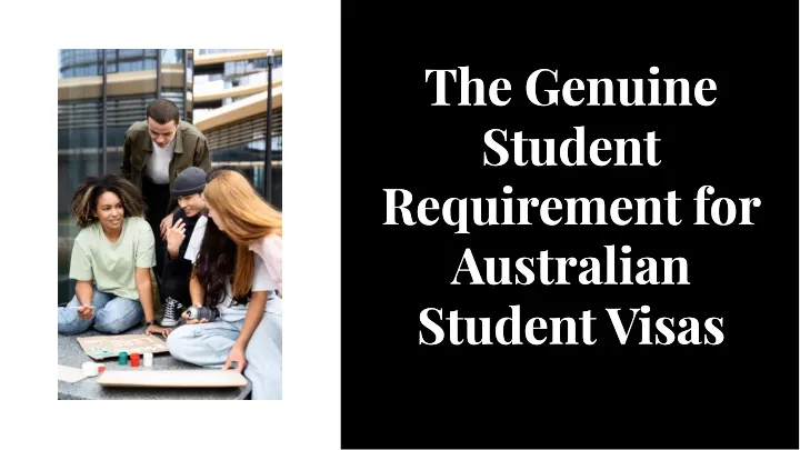 the genuine student requirement for australian