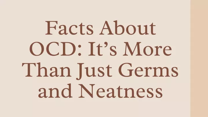 facts about ocd it s more than just germs