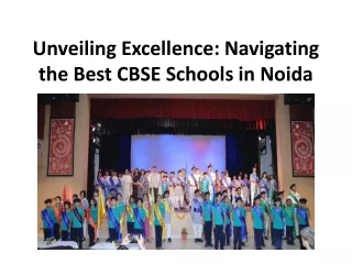 Unveiling Excellence: Navigating the Best CBSE Schools in Noida