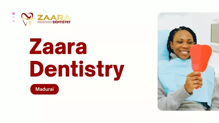 zaara dentistry