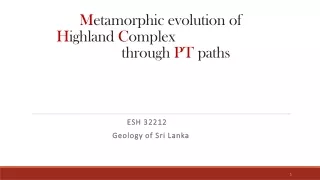 Metamorphic evolution of Highland Complex-