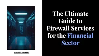 The Ultimate Guide to Firewall Services for the Financial Sector