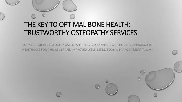 the key to optimal bone health trustworthy osteopathy services