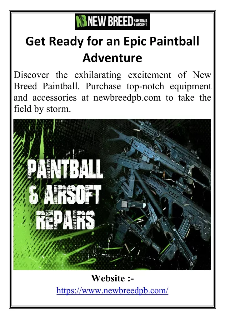 get ready for an epic paintball adventure