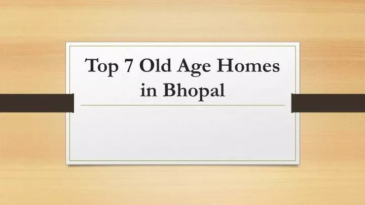 top 7 old age homes in bhopal