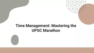 Time Management_ Mastering the UPSC Marathon