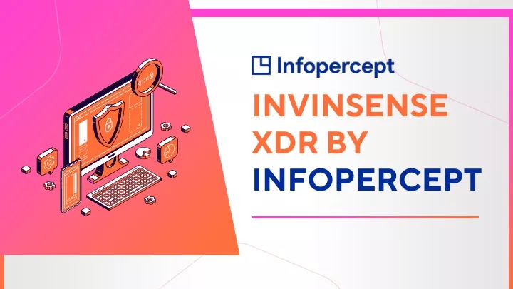 invinsense xdr by infopercept