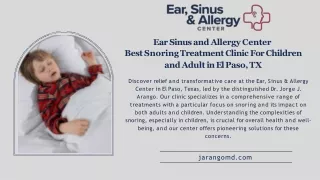 Ear Sinus and Allergy Center - Best Snoring Treatment For Children and Adult in El Paso, TX