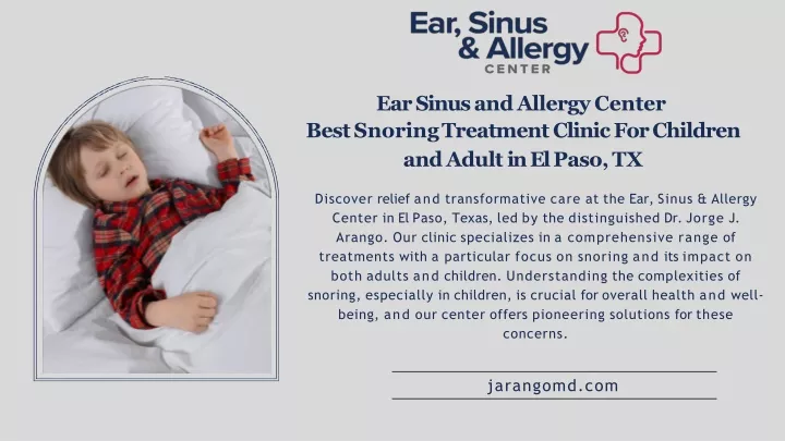 ear sinus and allergy center best snoring treatment clinic for children and adult in el paso tx