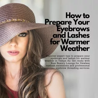 How to Prepare Your Eyebrows and Lashes for Warmer Weather
