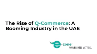 The Rise of Q-Commerce_ A Booming Industry in the UAE