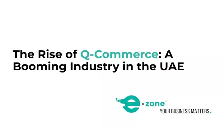 the rise of q commerce a booming industry