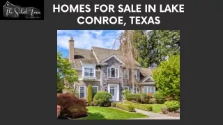 Homes for Sale in Lake Conroe, Texas - Your Gateway to Dream Home