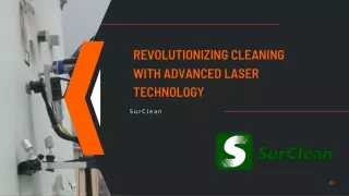 Revolutionizing Cleaning with Advanced Laser Technology