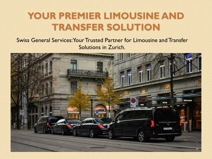 your premier limousine and transfer solution