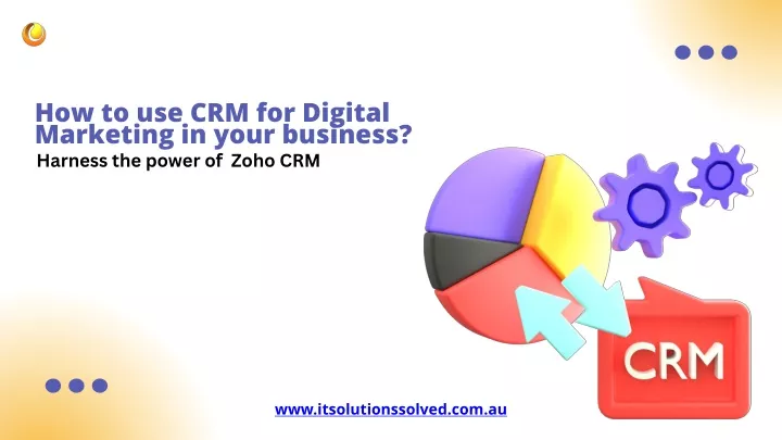 how to use crm for digital marketing in your